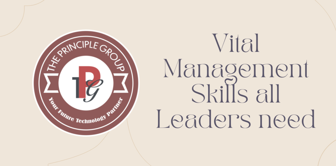 vital-management-skills-all-leaders-need-the-principle-group